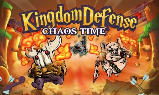 download Kingdom defense: Chaos time apk